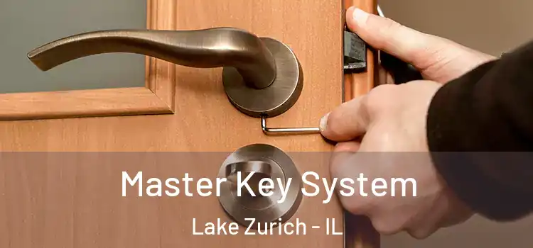  Master Key System Lake Zurich - IL