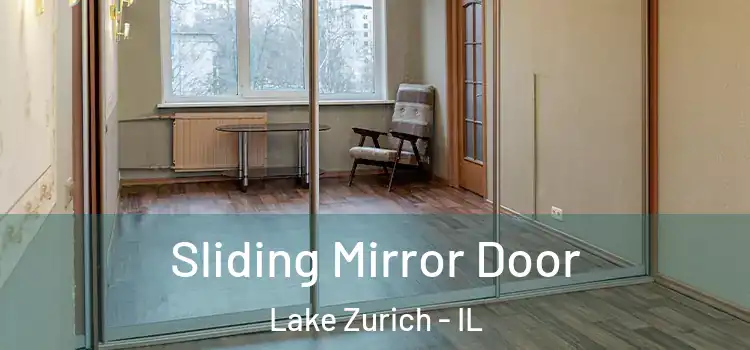  Sliding Mirror Door Lake Zurich - IL